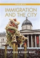 Eric Fong, Brent Berry - Immigration and the City, Häftad