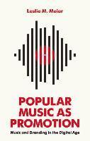 bokomslag Popular Music as Promotion