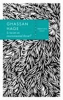 Ghassan Hage - Is Racism an Environmental Threat?, Inbunden