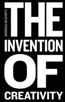 The Invention of Creativity 1