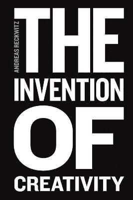 The Invention of Creativity 1