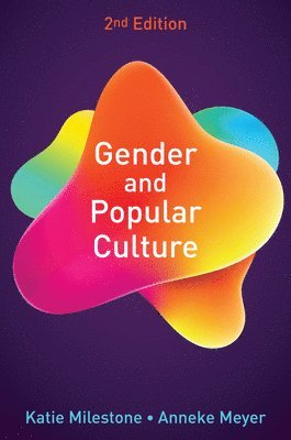Katie Milestone, Anneke Meyer - Gender and Popular Culture, Inbunden