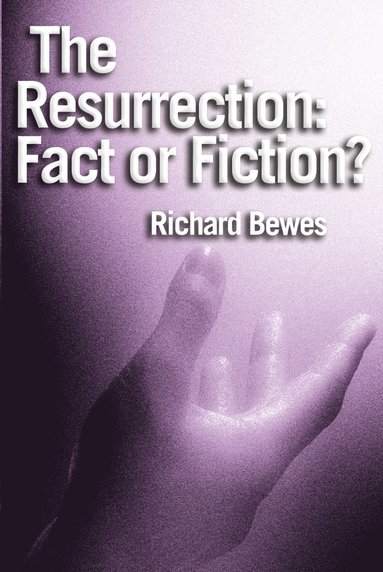 bokomslag Resurrection: Fact or Fiction?