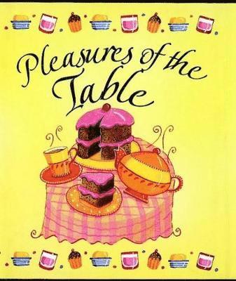 Pleasures of the Table