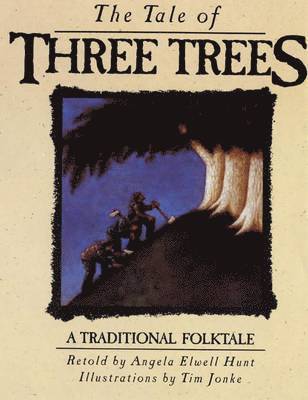 bokomslag The Tale of Three Trees