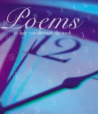bokomslag Poems to Help You Through the Week