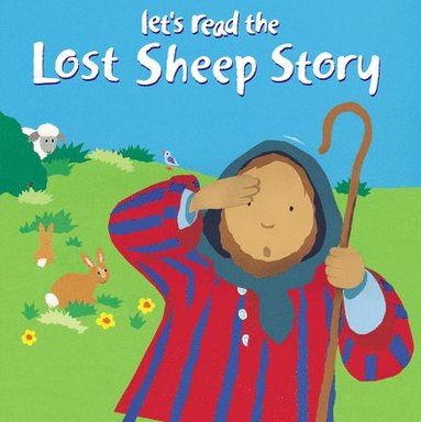 bokomslag Let's Read the Lost Sheep Story