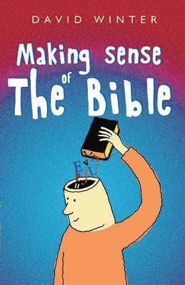 bokomslag Making Sense of the Bible