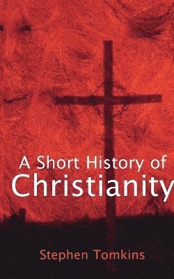 bokomslag Short History of Christianity