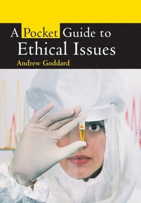 A Pocket Guide to Ethical Issues 1