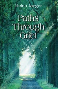 bokomslag Paths through Grief
