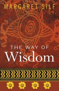 bokomslag The Way of Wisdom