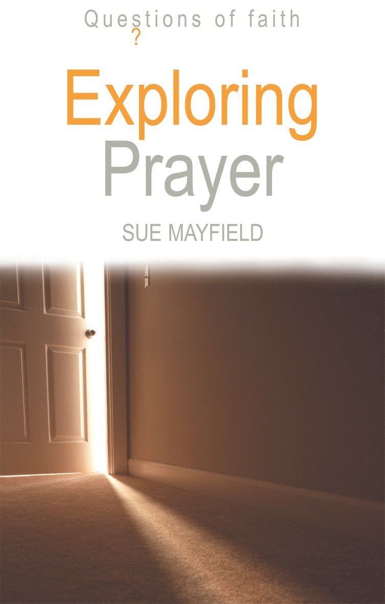 Exploring Prayer 1