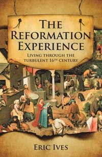 bokomslag The Reformation Experience