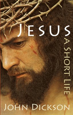 Jesus: A Short Life 1