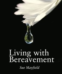 bokomslag Living With Bereavement