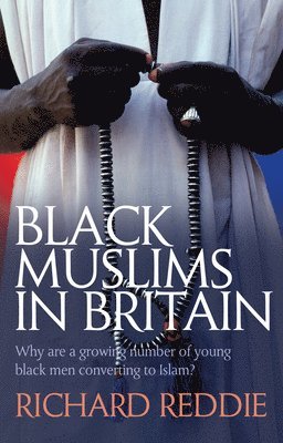 Black Muslims in Britain 1