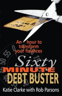 bokomslag Sixty Minute Debt Buster