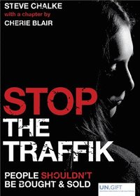 bokomslag Stop the Traffik: People Shouldn't Be Bought and Sold