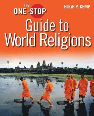 bokomslag The One-Stop Guide to World Religions