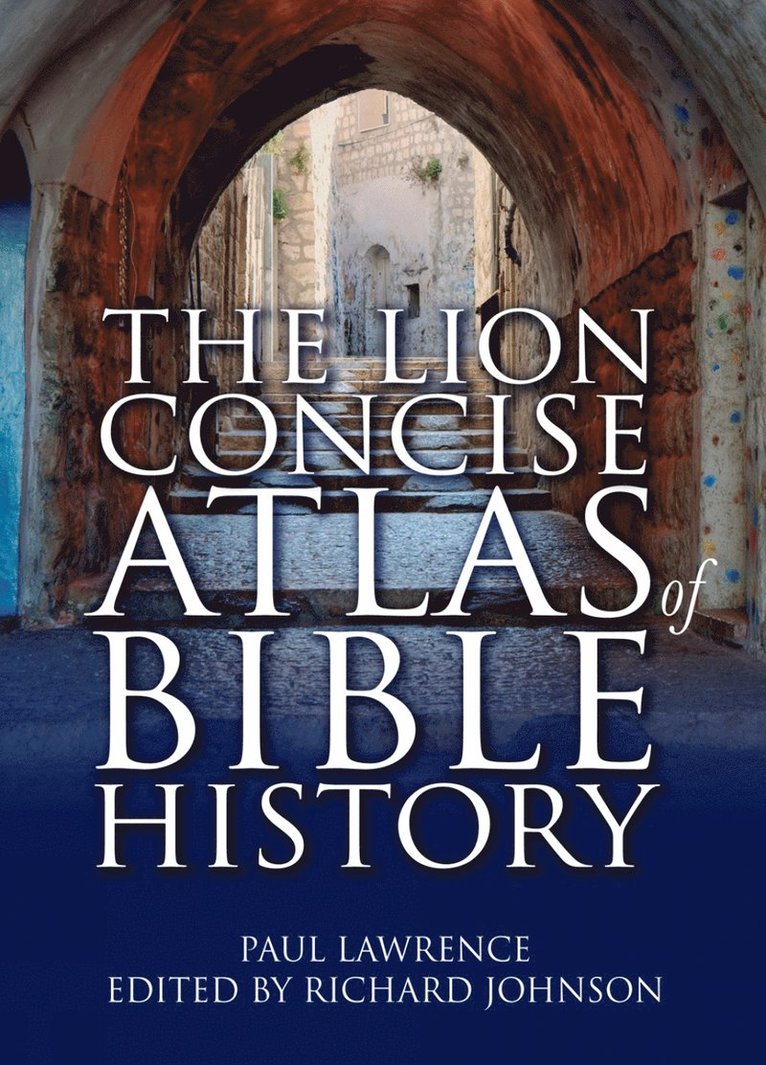 Lion Concise Atlas of Bible History