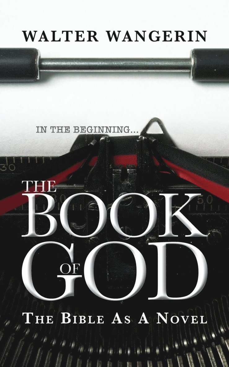 Walter Wangerin - Book of God, Häftad