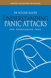 bokomslag Understanding Panic Attacks and Overcoming Fear