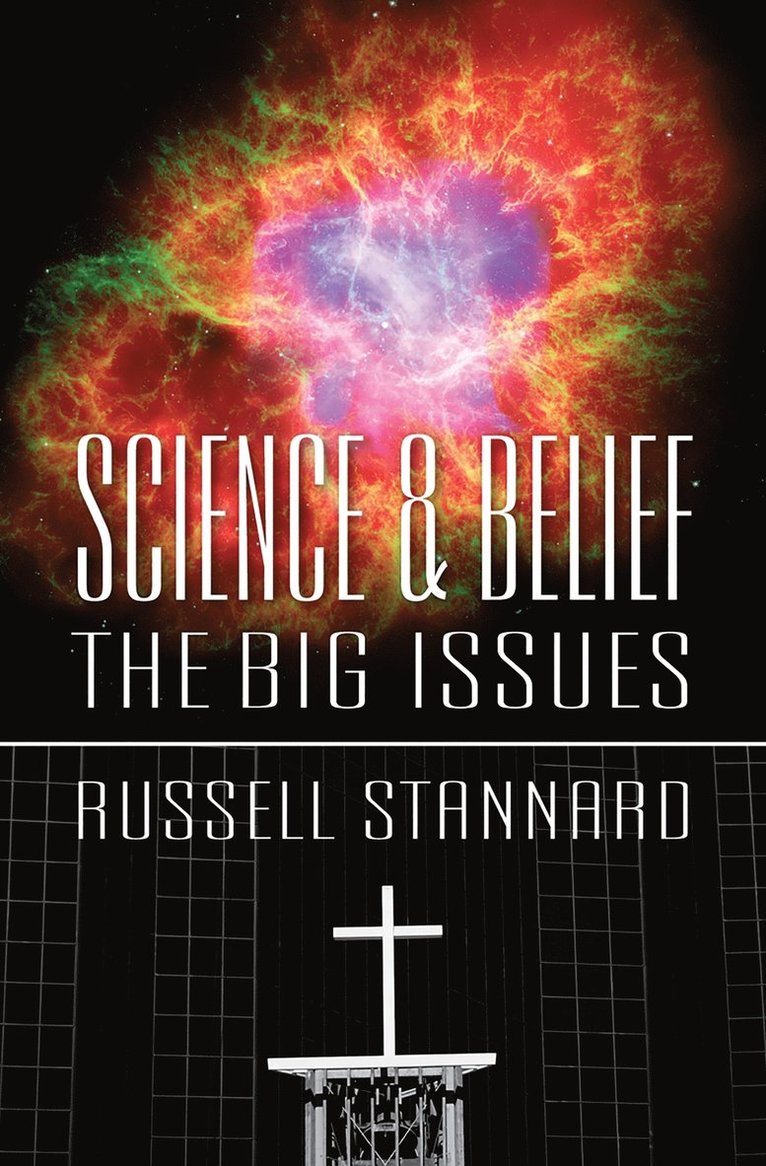 Russell Stannard - Science and Belief, Häftad