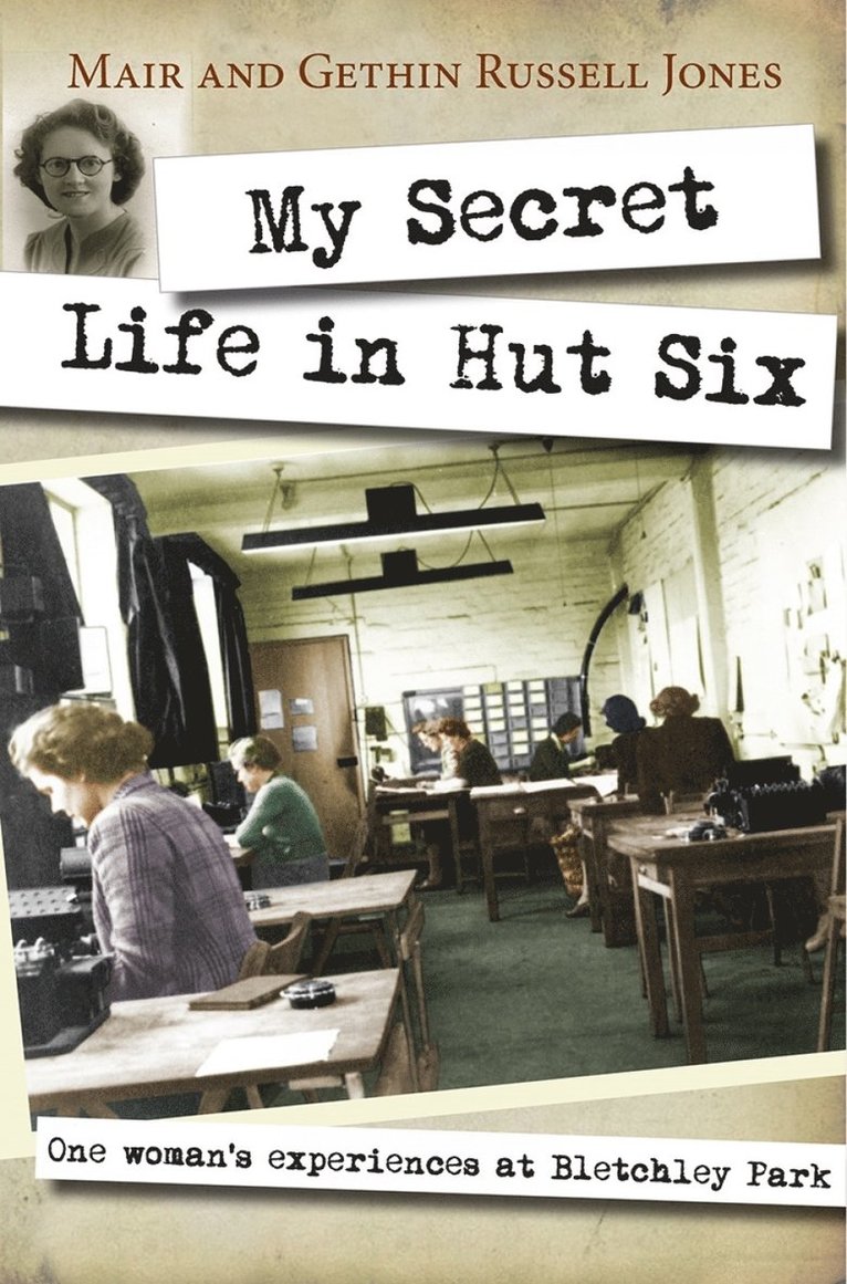 My Secret Life in Hut Six 1