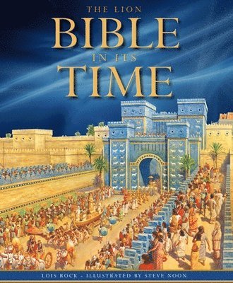 The Lion Bible in its Time 1