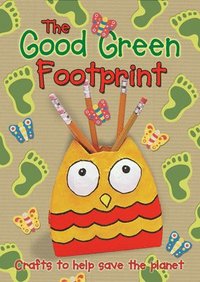 bokomslag The Good Green Footprint
