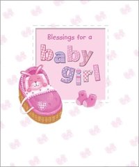 bokomslag Blessings for a Baby Girl