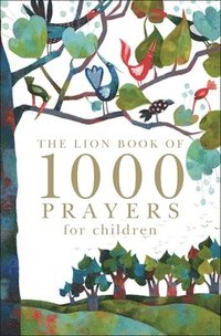 bokomslag The Lion Book of 1000 Prayers for Children