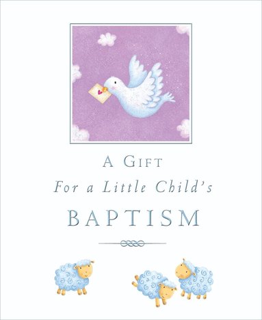 Sophie Piper - Gift for a Little Child's Baptism, Inbunden