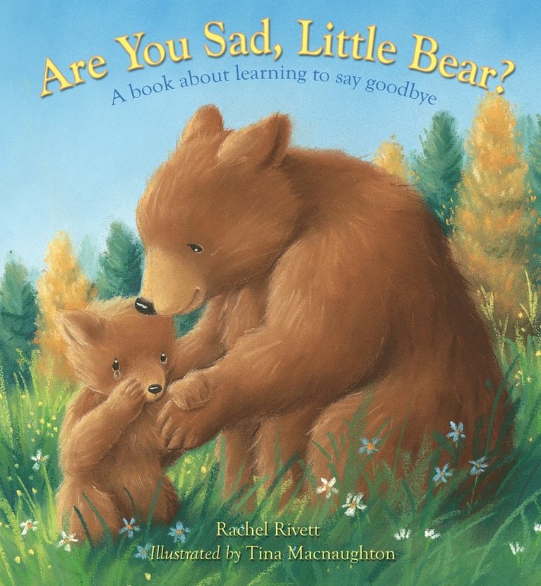 Are You Sad, Little Bear? 1