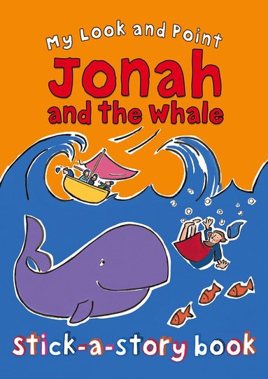 bokomslag My Look and Point Jonah and the Whale Stick-a-Story Book