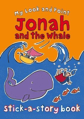 Christina Goodings - My Look and Point Jonah and the Whale Stick-a-Story Book, Häftad
