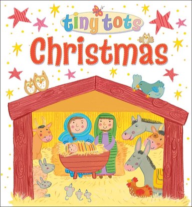 Lois Rock - Tiny Tots Christmas, Inbunden