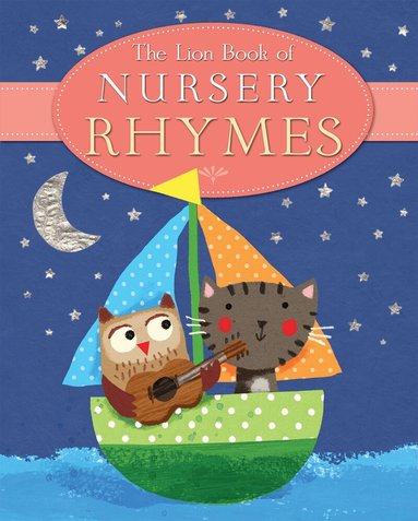 Julia Stone - Lion Book of Nursery Rhymes, Inbunden