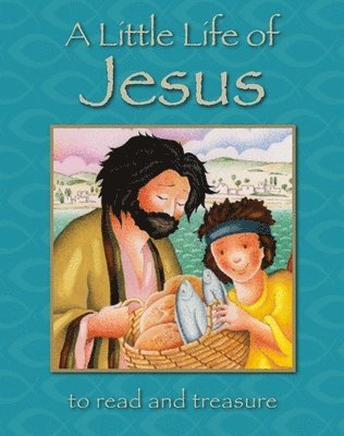 A Little Life of Jesus 1