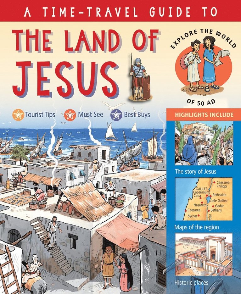 Peter Martin, Emmanuel Cerisier - Time-Travel Guide to the Land of Jesus, Inbunden