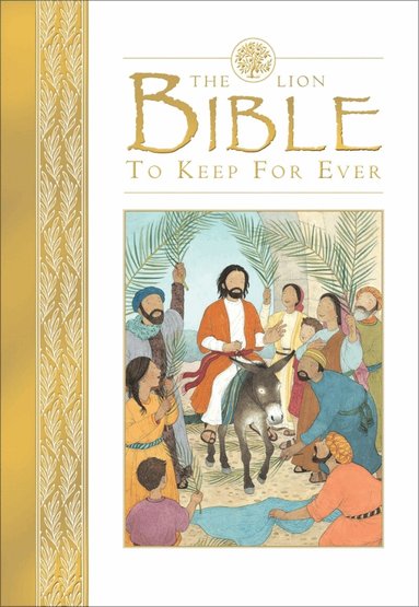 Lois Rock - Lion Bible to Keep for Ever, Inbunden