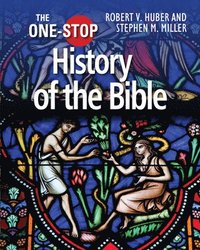 bokomslag The One-Stop Guide to the History of the Bible