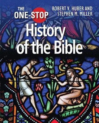 The One-Stop Guide to the History of the Bible 1