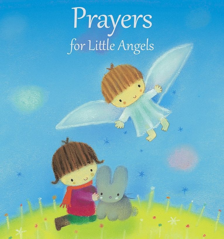 Elena Pasquali - Prayers for Little Angels, Inbunden