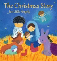 bokomslag The Christmas Story for Little Angels