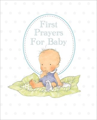 Piper, S: First Prayers for Baby