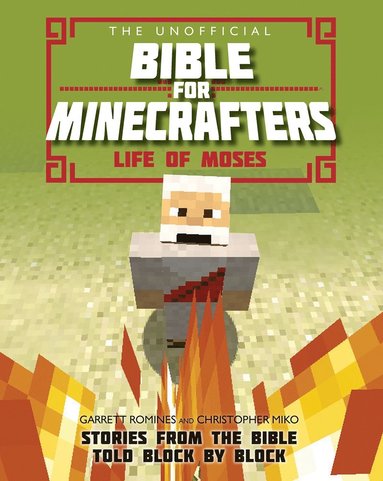 bokomslag Unofficial Bible for Minecrafters: Life of Moses