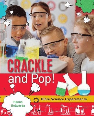 Crackle and Pop 1