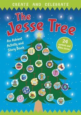 Create and Celebrate: The Jesse Tree 1